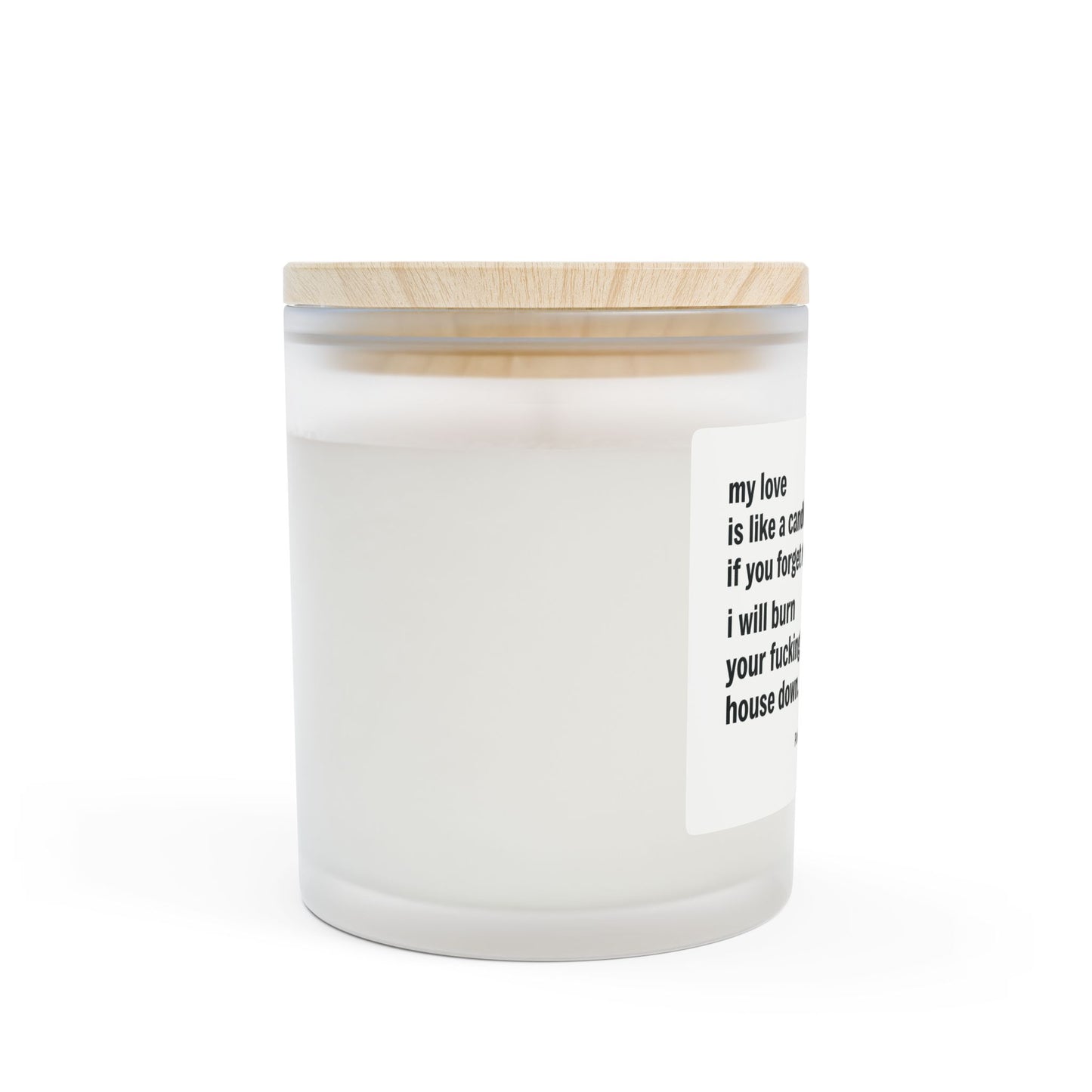 Candle Funny Quote - Frosted Glass