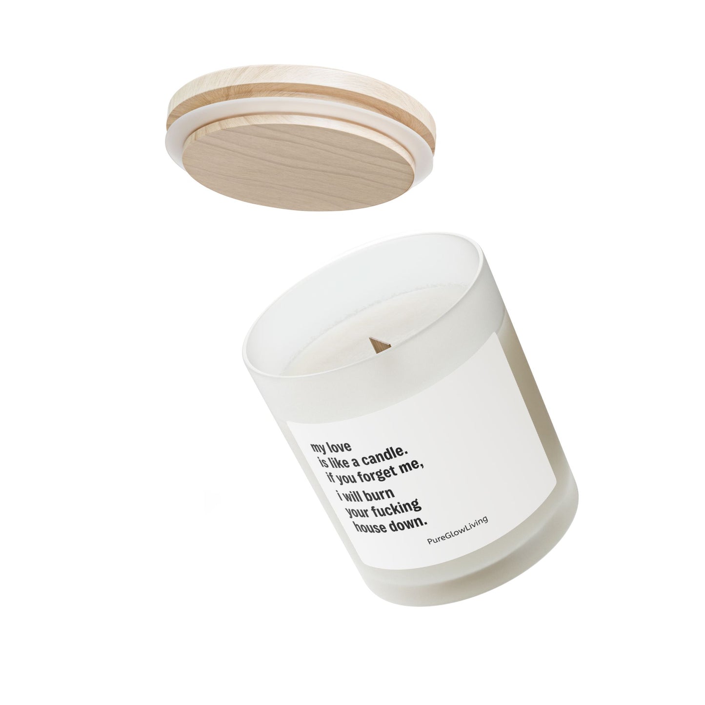 Candle Funny Quote - Frosted Glass