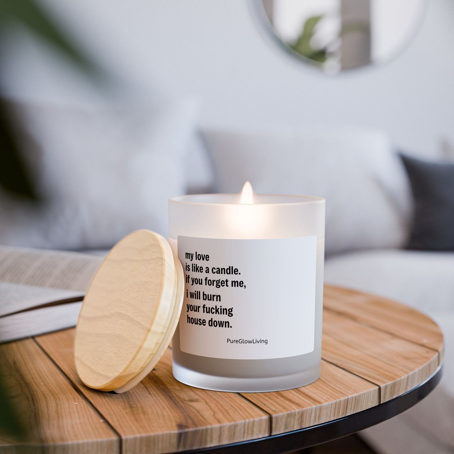 Candle Funny Quote - Frosted Glass